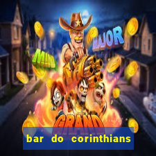 bar do corinthians em fortaleza